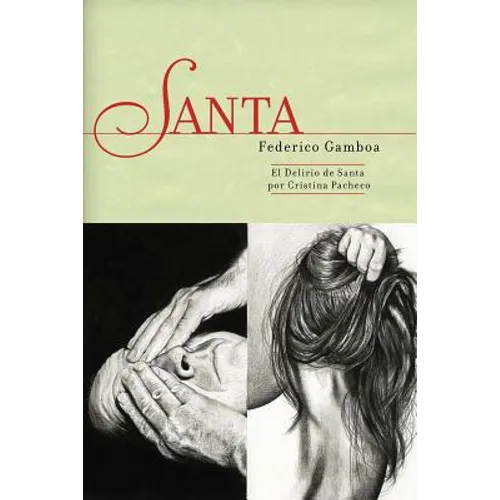 Santa y El Delirio de Santa