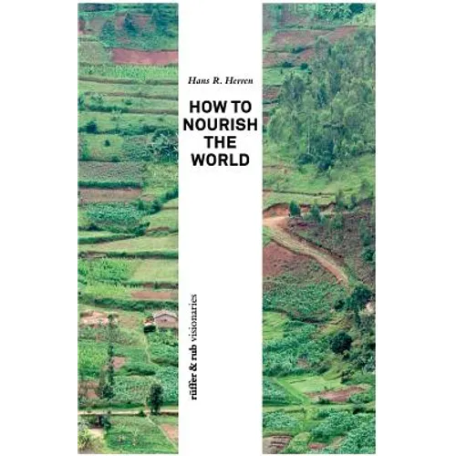 How to Nourish the World