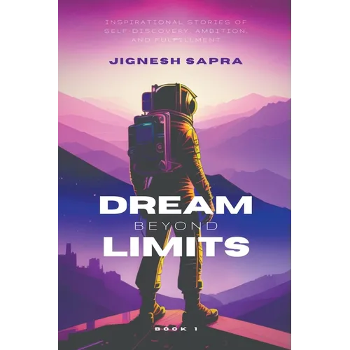 Dream Beyond Limits