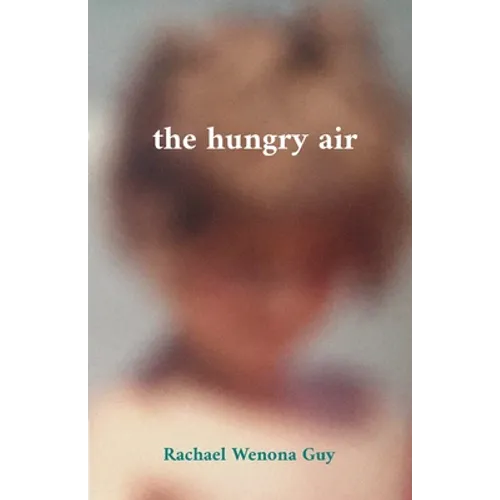 The hungry air