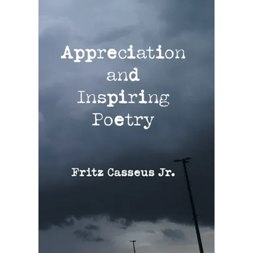 Appreciation and Inspiring Poetry