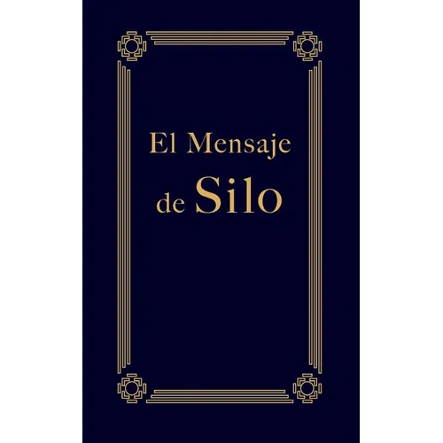 El Mensaje de Silo