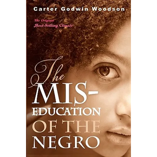 The Mis-Education of the Negro