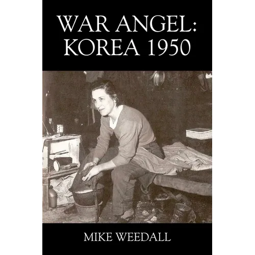 War Angel: Korea 1950