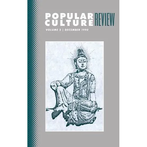 Popular Culture Review: Vol. 2, No. 1, December 1990