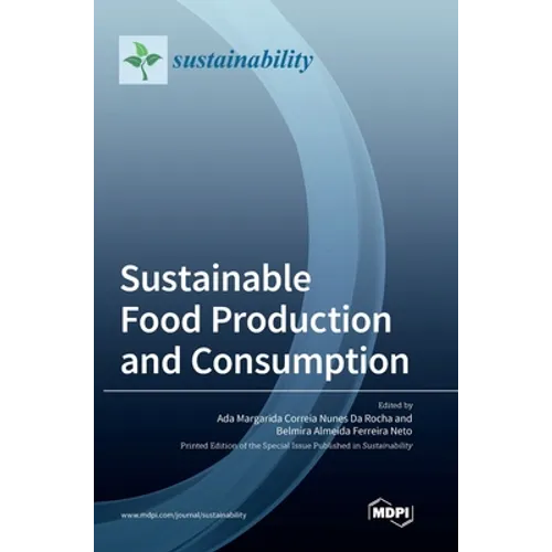 Sustainable Food Production and Consumption