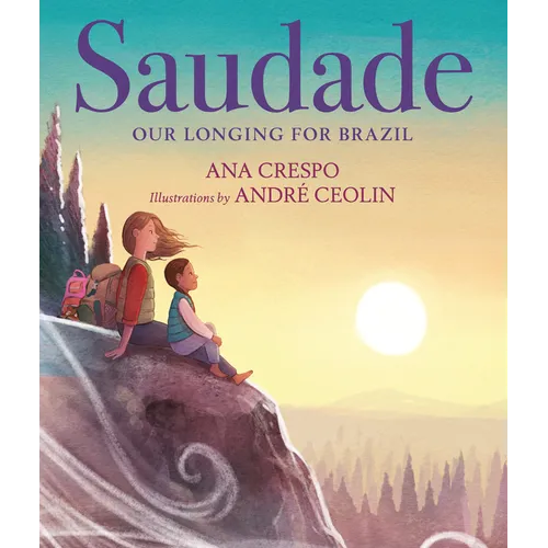 Saudade: Our Longing for Brazil