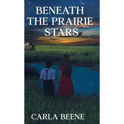 Beneath the Prairie Stars