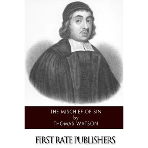 The Mischief of Sin