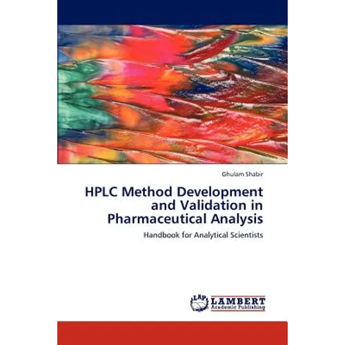 HPLC Method Development and Validation in Pharmaceutical Analysis