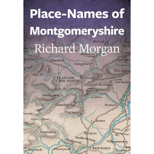 Place-Names of Montgomeryshire
