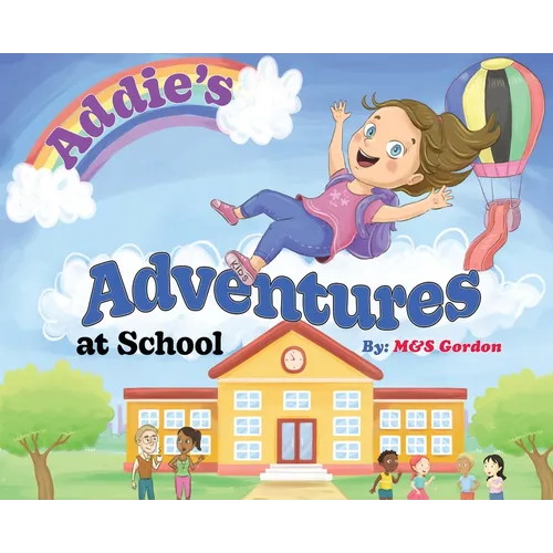 Addie's Adventures at School