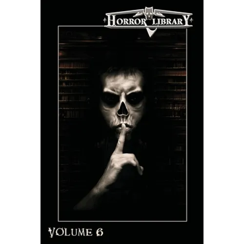 Horror Library, Volume 6