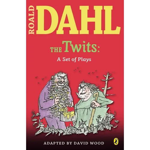 The Twits: A Set of Plays