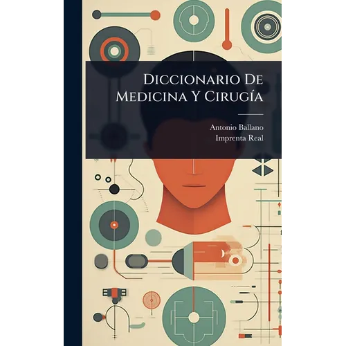 Diccionario De Medicina Y CirugÃ-a