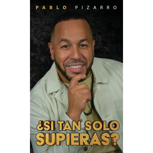 Si Tan Solo Suprieras