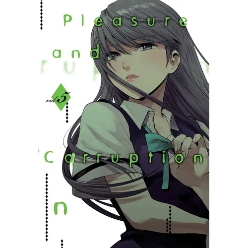Pleasure & Corruption, Volume 5
