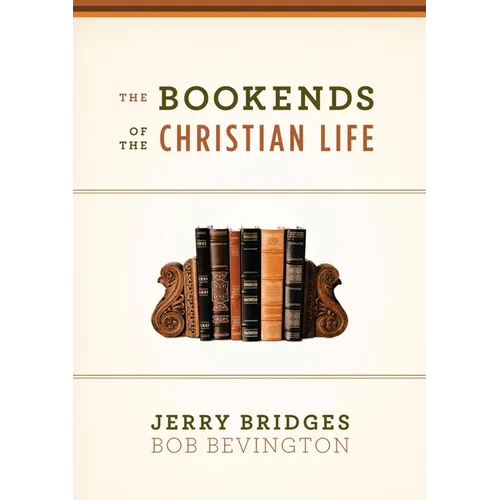 The Bookends of the Christian Life