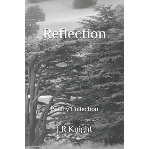Reflection: Poetry Collection