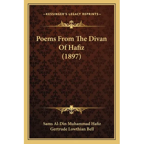 Poems From The Divan Of Hafiz (1897)
