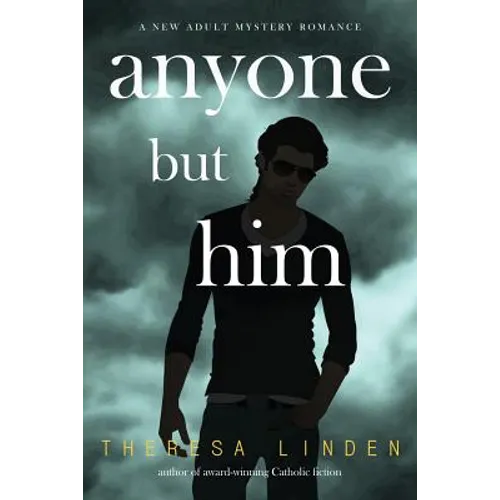 Anyone But Him