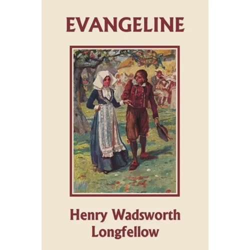 Evangeline (Yesterday's Classics)
