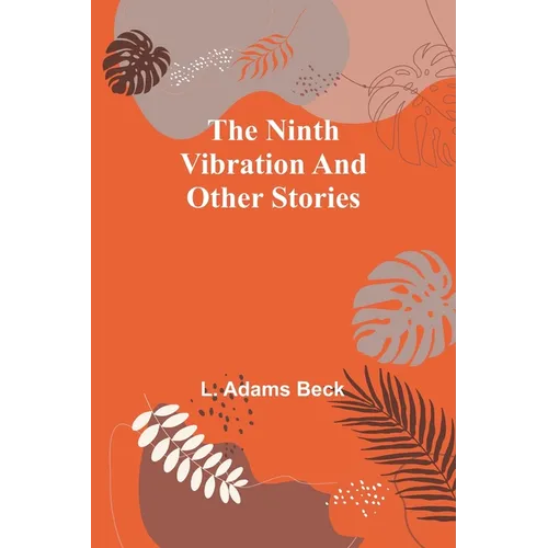 The ninth vibration and other stories