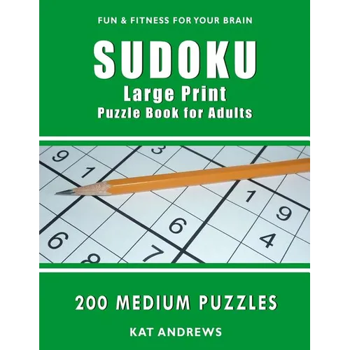 Sudoku Large Print Puzzle Book for Adults: 200 Medium Puzzles