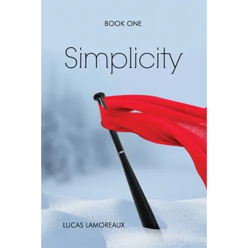 Simplicity: Book One