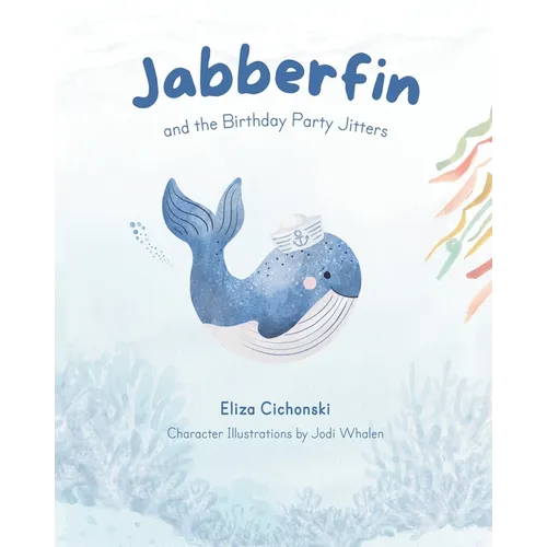 Jabberfin and the Birthday Party Jitters