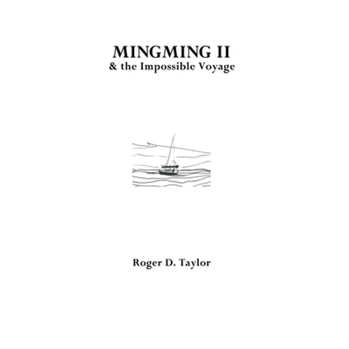 Mingming II & the Impossible Voyage
