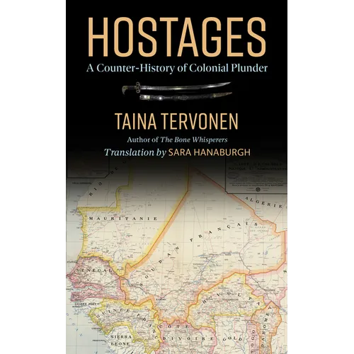 Hostages: A Counter-History of Colonial Plunder