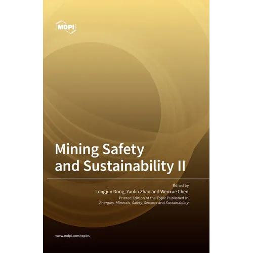 Mining Safety and Sustainability II