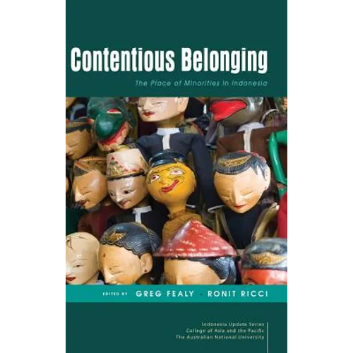 Contentious Belonging: The Place of Minorities in Indonesia