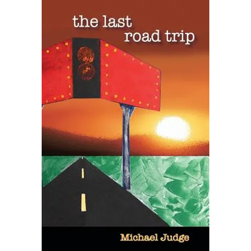 The Last Road Trip: The Journal of Brett Tempest