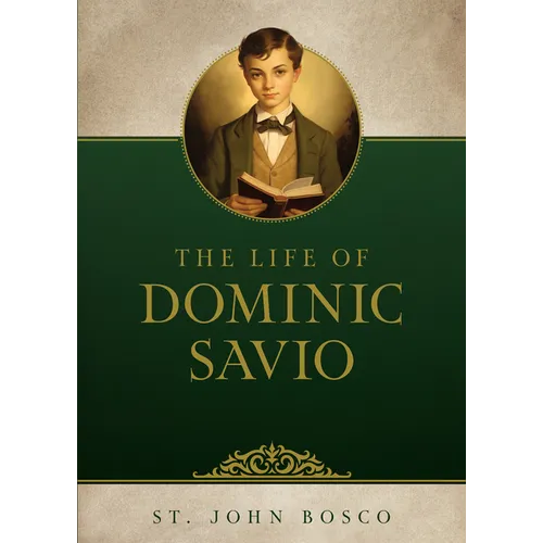 The Life of Dominic Savio