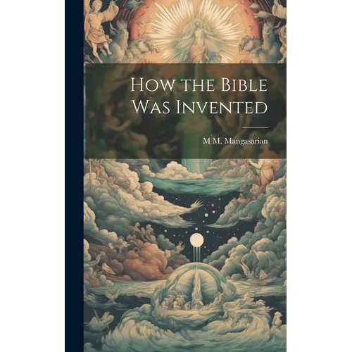 How the Bible was Invented