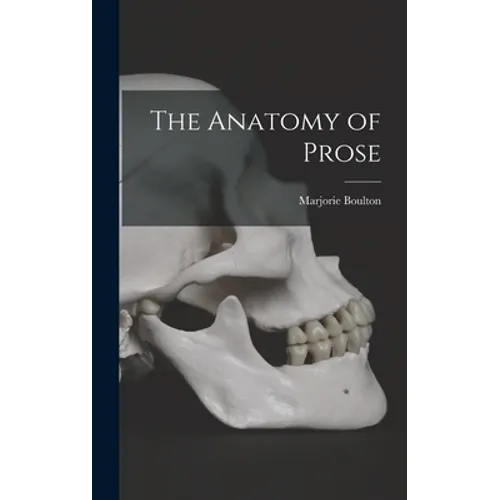 The Anatomy of Prose