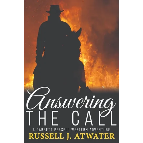 Answering the Call: (A Garrett Persell Western Adventure)