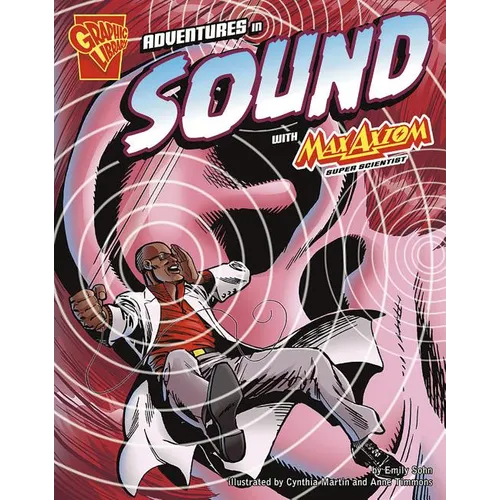 Adventures in Sound with Max Axiom, Super Scientist