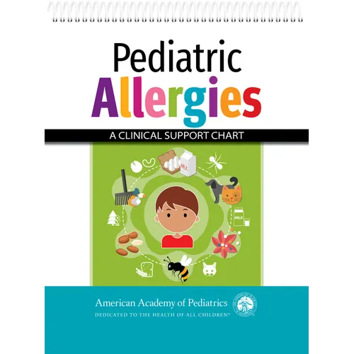 Pediatric Allergies: A Clinical Support Chart