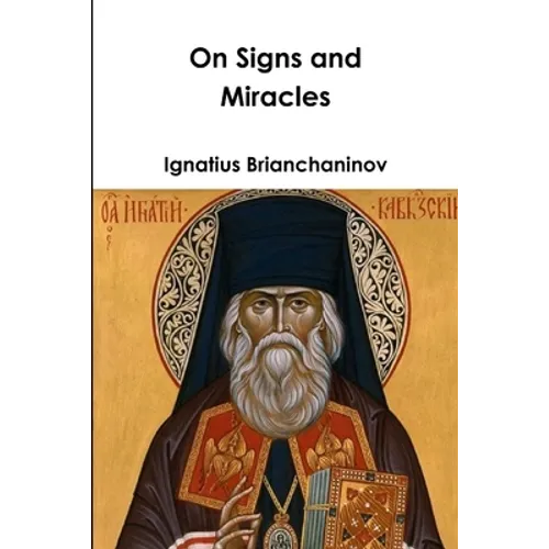 On Signs and Miracles and Other Essays