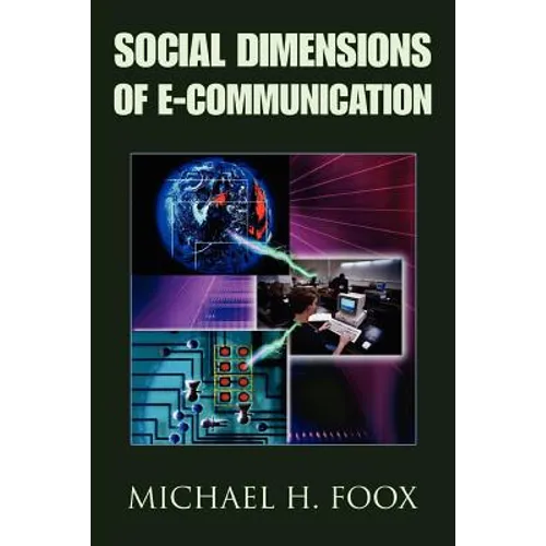 Social Dimensions of E-Communication