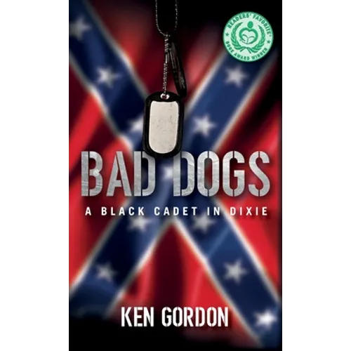 Bad Dogs: A Black Cadet in Dixie