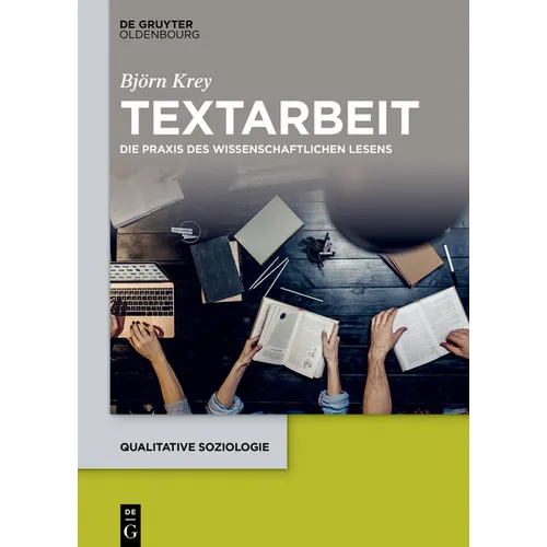 Textarbeit: Die PRAXIS Des Wissenschaftlichen Lesens