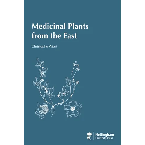 Medicinal Plants from the East