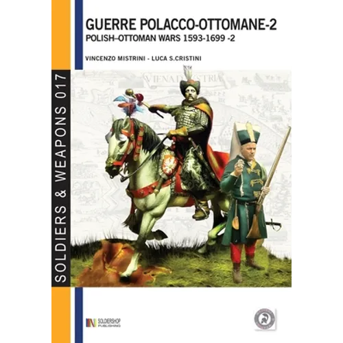 Guerre polacco-ottomane - 2: Polish-Ottomans wars 1593-1699 - 2