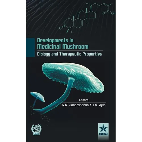 Developments in Medicinal Mushroom Biology and Theraeutic Properties