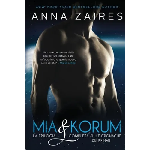 Mia & Korum (La Trilogia Completa Sulle Cronache dei Krinar)