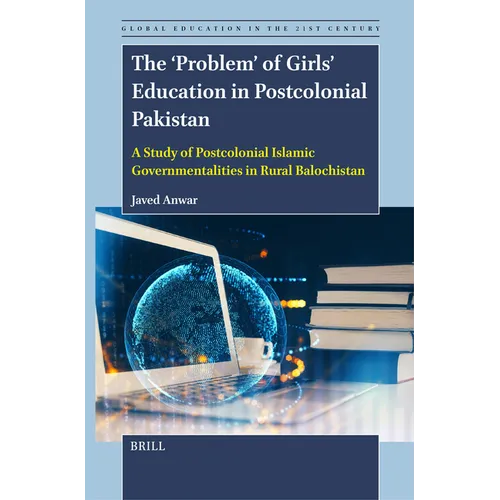 The Problem of Girls Education in Postcolonial Pakistan